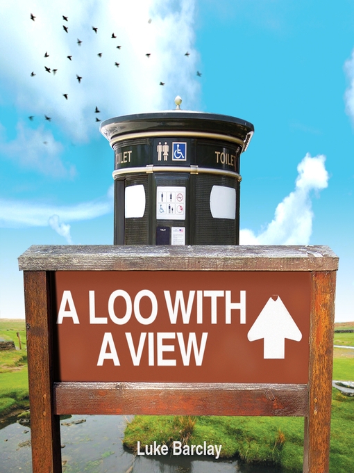 Upplýsingar um A Loo with a View eftir Luke Barclay - Biðlisti